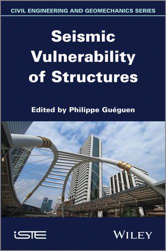 Seismic Vulnerability of Structures (Hardback)