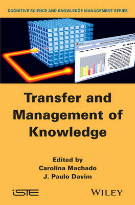 Transfer and Management of Knowledge (Hardback)
