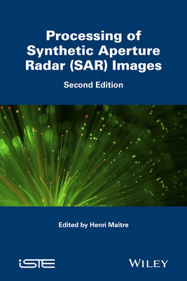 Processing of Synthetic Aperture Radar (SAR) Images (Hardback)
