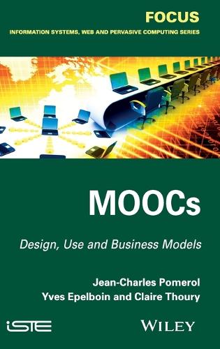 MOOCs: Design, Use and Business Models (Hardback)