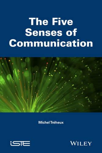 The Five Senses of Communication (Hardback)