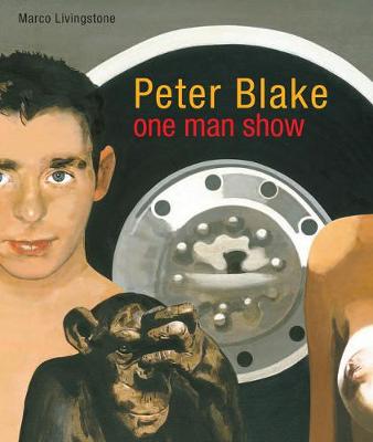 Peter Blake: One Man Show (Paperback)