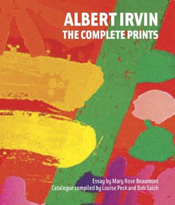 Albert Irvin: The Complete Prints (Hardback)