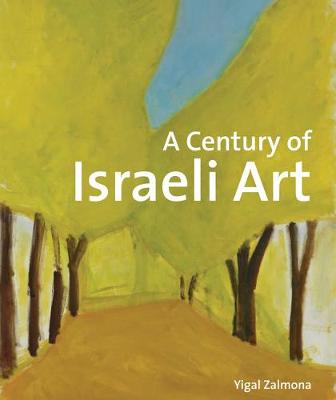 A Century of Israeli Art (Hardback)