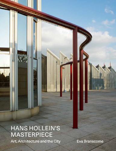 Lund Humphries Publishers Ltd Hans Hollein's Masterpiece