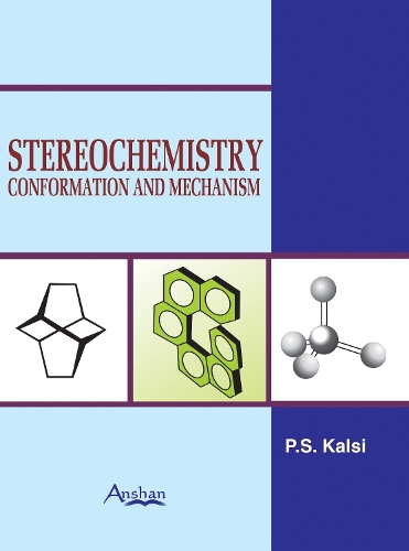 Stereochemistry: Conformation and Mechanism (Hardback)