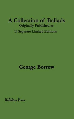 A Collection of Ballads Published as 14 Limited Editions In1913 by Thomas J Wise (Paperback)