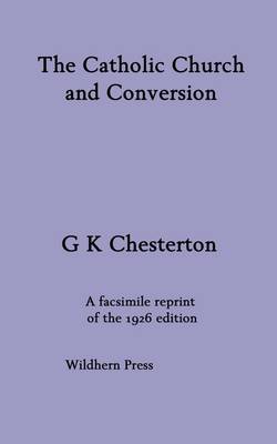 The Catholic Church and Conversion (Paperback)