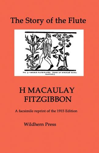 The Story of the Flute. Illustrated Edition. (Paperback)