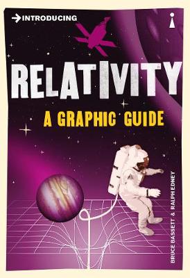 Introducing Relativity: A Graphic Guide - Introducing... (Paperback)