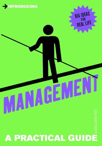 Introducing Management: A Practical Guide - Introducing... (Paperback)