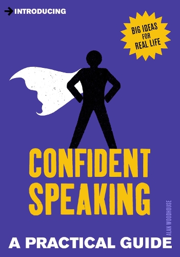 Introducing Confident Speaking: A Practical Guide - Introducing... (Paperback)