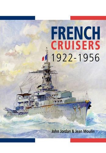 French Cruisers 1922-1956 (Hardback)