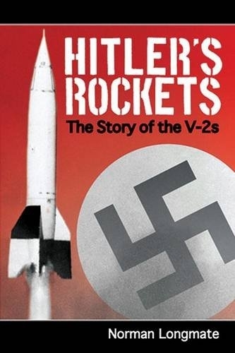 Hitler's Rockets: the Story of the V-2s (Paperback)