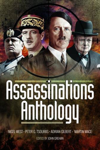 Assassinations Anthology: Plots and Murders That Would Have Changed the Course of WW2 (Hardback)