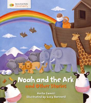 Noah and the Ark and Other Stories: Stories from Faith: Christianity - Stories from Faiths (Paperback)
