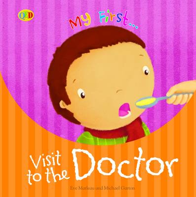 Visit to the Doctor - My First (Hardback)