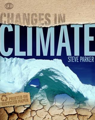Climate - Changes in... (Hardback)