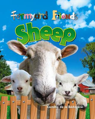 Sheep - Farmyard Friends v. 5 (Hardback)