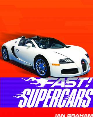 Supercars - Fast! (Hardback)