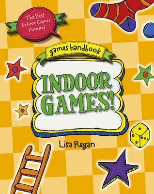 Indoor Games: The Best Indoor Games Around - Games Handbook (Hardback)