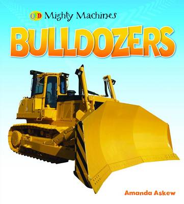 Bulldozers - Mighty Machines (Hardback)
