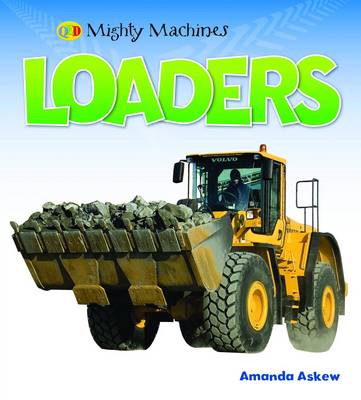Loaders - Mighty Machines (Hardback)