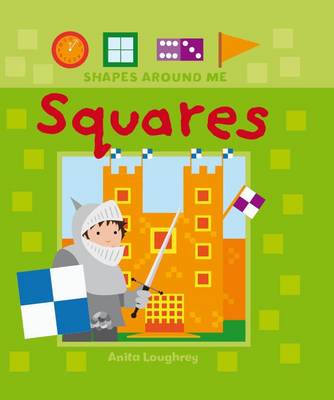 Squares - Shapes Around Me (Hardback)