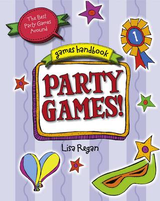 Party Games: The Best Party Games Around - Games Handbook (Paperback)