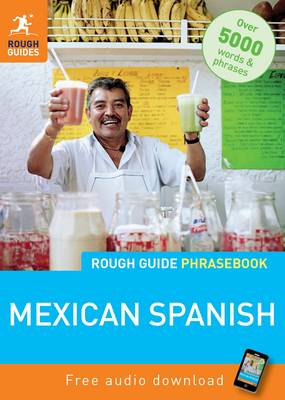 Rough Guide Phrasebook: Mexican Spanish (Paperback)