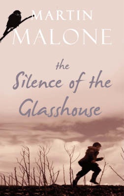 The Silence of the Glasshouse (Paperback)