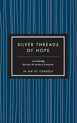 Silver Threads Of Hope (Paperback)