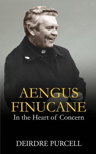 Aengus Finucane: In the Heart of Concern (Hardback)