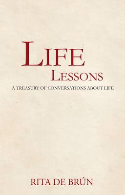 Life Lessons: A Treasury of Conversations About Life (Hardback)