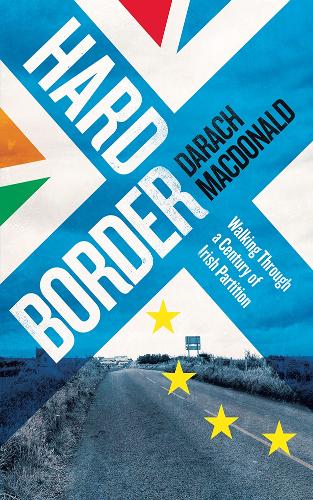 Darach MacDonald - Hard Border Launch