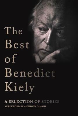 The Best of Benedict Kiely: A Selection of Stories (Hardback)