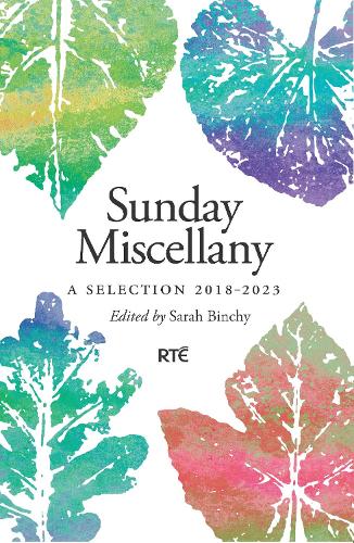 Sunday Miscellany: A Selection, 2018–2023 (Paperback)