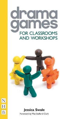 Drama Games for Classrooms and Workshops (Paperback)