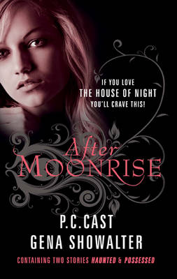 After Moonrise: Possessed / Haunted (Paperback)