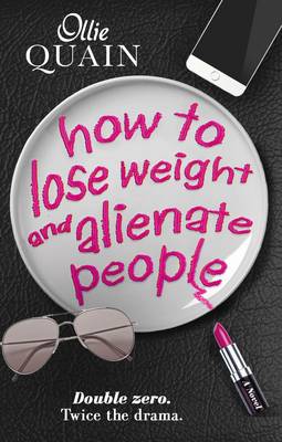 How to Lose Weight and Alienate People (Paperback)