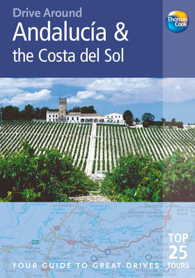 Andalucia and the Costa Del Sol - Drive Around (Paperback)