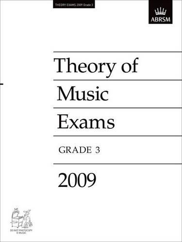 Theory of Music Exams, Grade 3, 2009: Published Theory Papers - Theory of Music Exam Papers & Answers (ABRSM) (Sheet music)