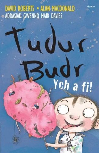 Tudur Budr: Ych a Fi! - Tudur Budr (Paperback)