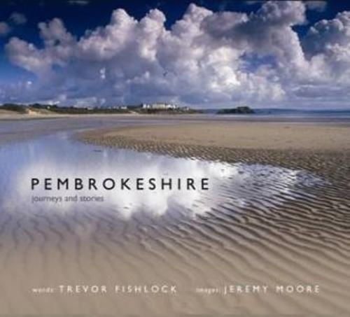 Pembrokeshire - Journeys and Stories (Hardback)
