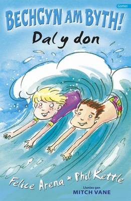 Cyfres Bechgyn am Byth!: Dal y Don (Paperback)