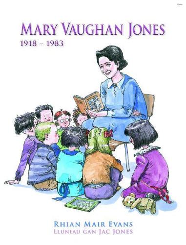 Cyfres Menywod Cymru: Mary Vaughan Jones (Paperback)
