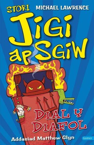 Stori Jigi Ap Sgiw: Dial y Diafol (Paperback)