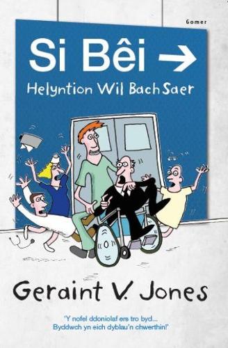 Si Bei - Helyntion Wil Bach Saer (Paperback)