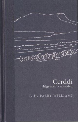 Cyfres Clasuron: Cerddi T. H. Parry-Williams (Hardback)