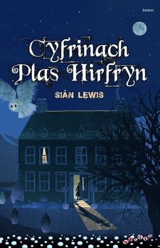 Cyfres Swigod: Cyfrinach Plas Hirfryn (Paperback)